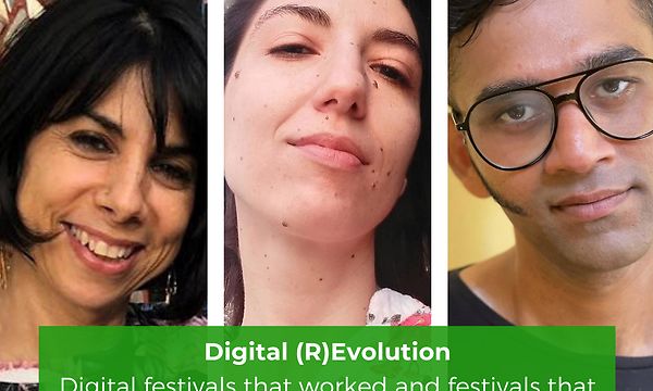 Digital (R)Evolution：Digital festivals that worked and festivals that didn’t: Lessons learned
