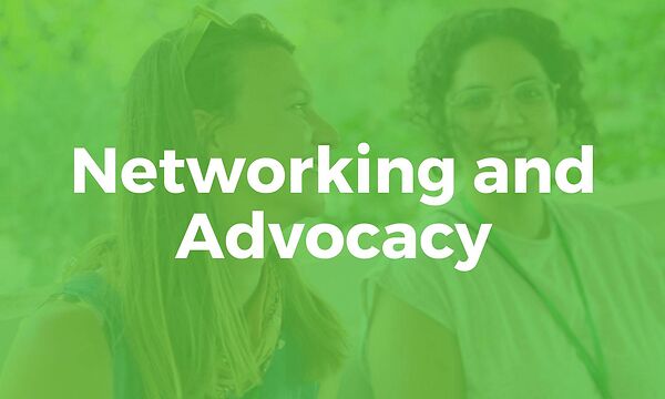Networking and Advocacy