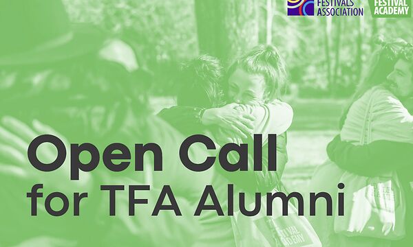 Open Call for TFA Alumni: Join, Learn and Connect with a  Production & Artistic Festival Team Abroad!