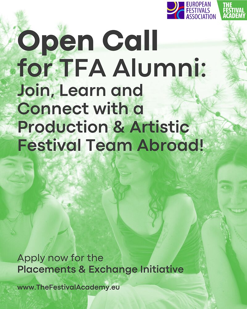 Open Call for TFA Alumni: Join, Learn and Connect with a  Production & Artistic Festival Team Abroad!